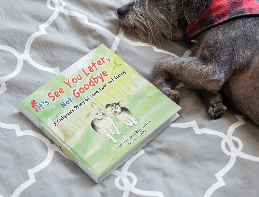 It's "See You Later" Not "Goodbye" by Catherine Fish AuthorCatherine Fish Author